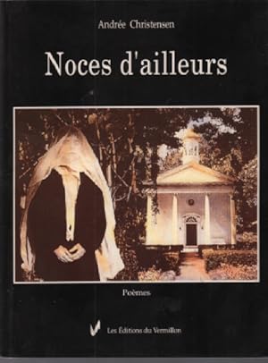 Bild des Verkufers fr Noces d'ailleurs zum Verkauf von librairie philippe arnaiz