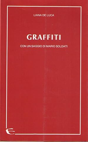 Seller image for Graffiti. Con un saggio di Mario Soldati. for sale by AU SOLEIL D'OR Studio Bibliografico