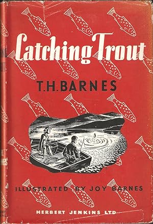 Image du vendeur pour CATCHING TROUT. By T.H. Barnes. mis en vente par Coch-y-Bonddu Books Ltd