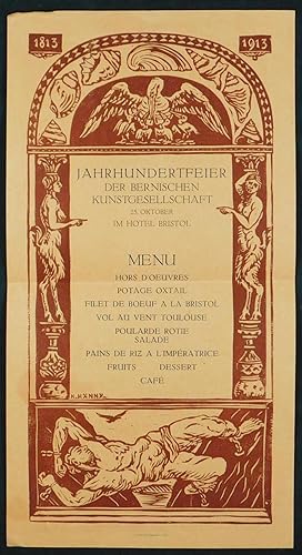 Bild des Verkufers fr Jahrhunderfeier der Bernischen Kunstgesellschaft 25. Oktober (1913) im Hotel Bristol. Menukarte, mit einem Holzschnitt von Karl Hnny. zum Verkauf von Daniel Thierstein