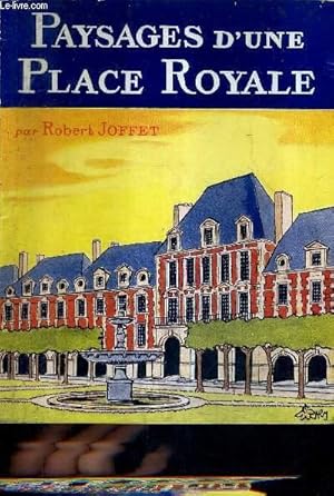 Seller image for PAYSAGES D'UNE PLACE ROYALE. for sale by Le-Livre