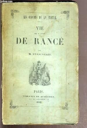Bild des Verkufers fr VIE DE L'ABBE DE RANCE - LES GLOIRES DE LA FRANCE zum Verkauf von Le-Livre