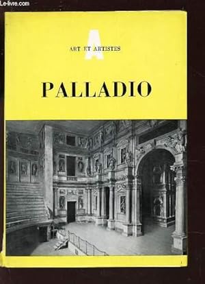 Bild des Verkufers fr PALLADIO - 1508-1580. / COLLECTION "ART ET ARTISTES". zum Verkauf von Le-Livre