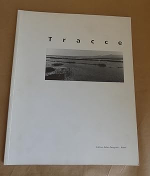 Seller image for Tracce. Eine fotografische Exkursion. Text von Marcello Morante. for sale by Antiquariat Maralt