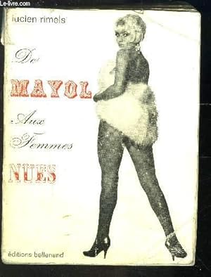 Seller image for DE MAYOL AUX FEMMES NUES for sale by Le-Livre