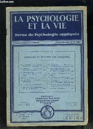 Seller image for LA PSYCHOLOGIE ET LA VIE- REVUE DE PSYCHOLOGIE APPLIQUEE- 5me anne- n9- septembre 1931- Connatre et raliser son caractre- Propos d'Alain- Caractre et Psychanalyse- Ludwig Klages et la Caractrologie- Les formes du Nez, rvlatrices du caractre. for sale by Le-Livre