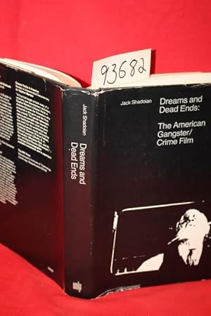 Image du vendeur pour Dreams and Dead Ends The American Gangster/Crime Film mis en vente par Princeton Antiques Bookshop