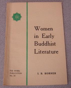 Bild des Verkufers fr Women In Early Buddhist Literature (The Wheel Publication No. 30) zum Verkauf von Books of Paradise