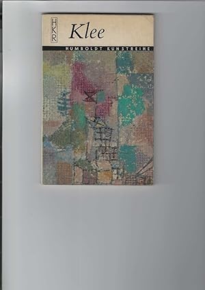 Bild des Verkufers fr Paul Klee. Leben und Werk. Humboldt Kunstreihe, HKR Nr. 307. Mit 1 Foto, 30 schwarzweien und 24 farbigen Tafeln. zum Verkauf von Antiquariat Frank Dahms