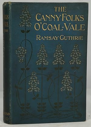 Seller image for The Canny Folks O' Coal-Vale for sale by Underground Books, ABAA