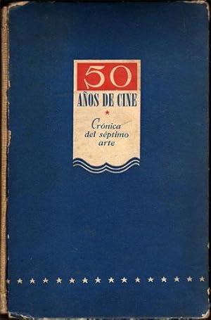 50 años de cine: crónica del séptimo arte