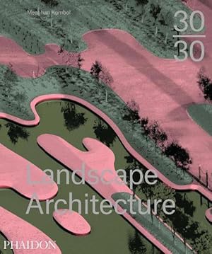 Seller image for 30:30 Landscape Architecture (Hardcover) for sale by Grand Eagle Retail