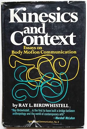 Kinesics and Context: Essays on Body Motion Communication