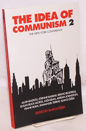 Imagen del vendedor de The Idea of Communism 2. The New York Conference [cover subtitle] a la venta por Bolerium Books Inc.
