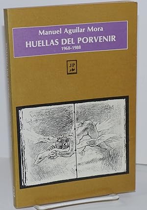 Imagen del vendedor de Huellas del porvenir, 1968-1988 a la venta por Bolerium Books Inc.