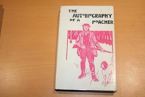 Bild des Verkufers fr The Autobiography of a Poacher zum Verkauf von River Reads