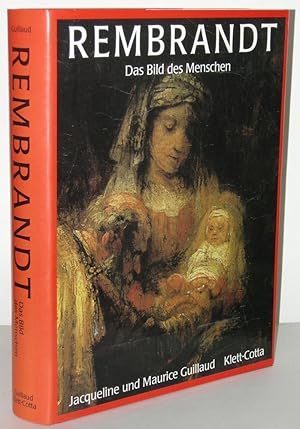 Image du vendeur pour Rembrandt. Das Bild des Menschen Aus dem Franzsischen von Renate Renner mis en vente par Antiquariat Werner Steinbei