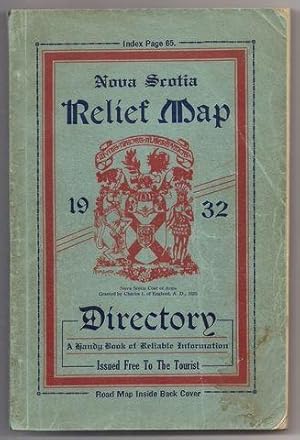 Nova Scotia Relief Map Directory 1934: A Handy Book of Reliable Information