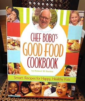 Seller image for Chef Bobo's Good Food Cookbook signed and dated by author for sale by Henry E. Lehrich