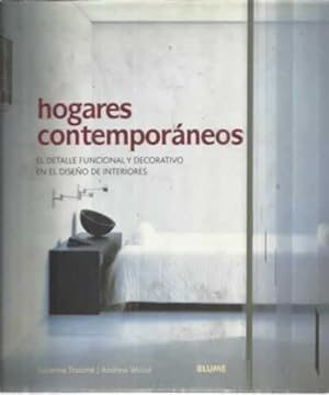 Seller image for Hogares contemporaneos. El detalle funcional y decorativo en el diseo de interiores for sale by Librera Cajn Desastre