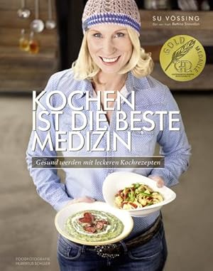 Bild des Verkufers fr Kochen ist die beste Medizin zum Verkauf von BuchWeltWeit Ludwig Meier e.K.