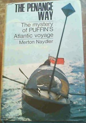 Immagine del venditore per The penance way: The mystery of Puffin's Atlantic voyage venduto da Chapter 1