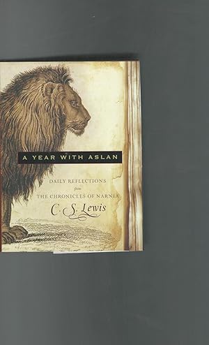 Seller image for A Year With Aslan: Daily Reflections from the Chronicles of Narnia for sale by Dorley House Books, Inc.