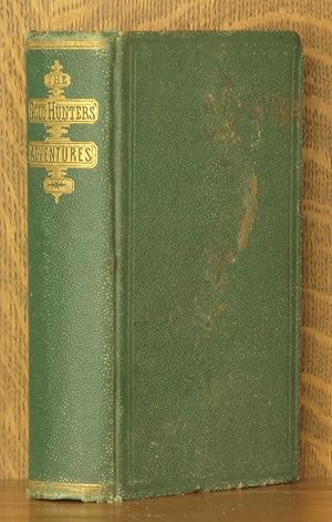 Seller image for THE GOLD HUNTER'S ADVENTURES; OR, LIFE IN AUSTRALIA for sale by Andre Strong Bookseller