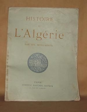 HISTOIRE DE L'ALGERIE PAR SES MONUMENTS