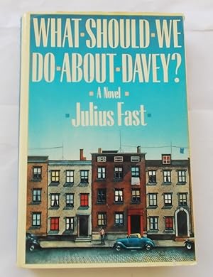 What Should We Do About Davey? (Signed By Author)