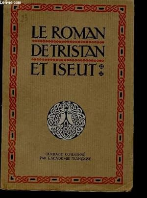 Imagen del vendedor de LE ROMAN DE TRISTAN ET ISEUT a la venta por Le-Livre