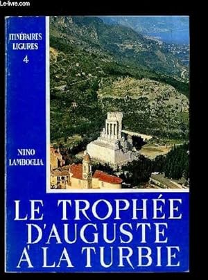 Bild des Verkufers fr LE TROPHEE D'AUGUSTE A LA TURBIE / ITINERAIRES LIGURES N4. zum Verkauf von Le-Livre