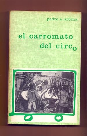 Seller image for EL CARROMATO DEL CIRCO for sale by Libreria 7 Soles