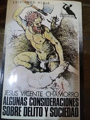 Seller image for Algunas consideraciones sobre delito y sociedad for sale by La Leona LibreRa