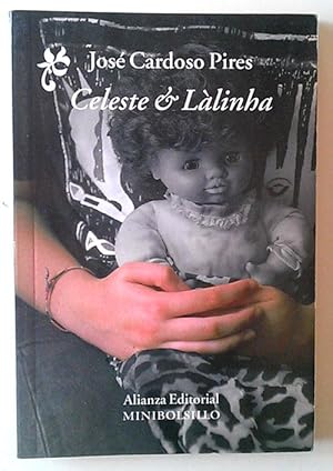 Seller image for Celeste & Lalinha for sale by Librera Salvalibros Express