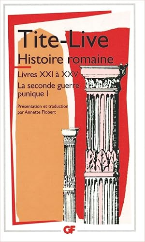 Histoire romaine, Livres XXI à XXV. La seconde guerre punique I.