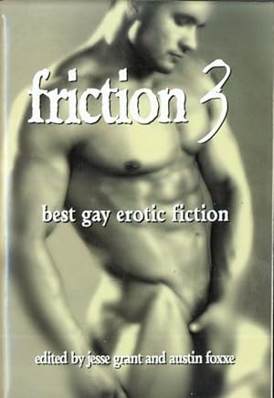 Seller image for Friction: v.3: Best Gay Erotic Fiction: Vol 3 for sale by Vintage Adult Books