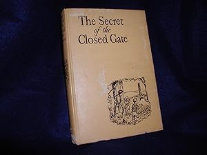 The Secret of the Closed Gate