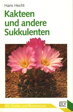 Seller image for Kakteen und andere Sukkulenten. for sale by Allguer Online Antiquariat