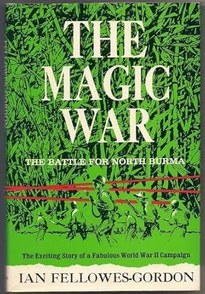 Image du vendeur pour The Magic War: The Battle for North Burma mis en vente par Lavendier Books