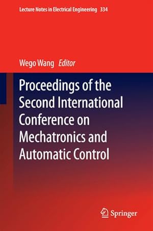 Bild des Verkufers fr Proceedings of the Second International Conference on Mechatronics and Automatic Control zum Verkauf von AHA-BUCH GmbH