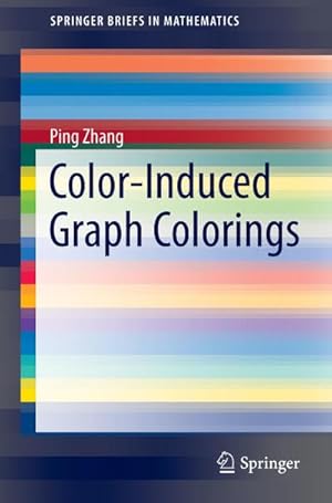 Bild des Verkufers fr Color-Induced Graph Colorings zum Verkauf von AHA-BUCH GmbH