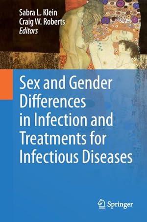 Immagine del venditore per Sex and Gender Differences in Infection and Treatments for Infectious Diseases venduto da BuchWeltWeit Ludwig Meier e.K.