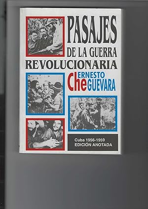 Pasajes de la Guerra Revolucionaria. Cuba 1956 - 1959. Edición Anotada. Mit Abbildungen und Karte...