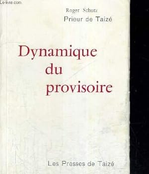Seller image for DYNAMIQUE DU PROVISOIRE for sale by Le-Livre