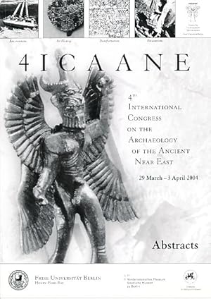 Bild des Verkufers fr 4ICAANE. Programme and Abstracts. (2 volumes). 4th International Congress on the Archaeology of the Ancient Near East 29 March-3 April 2004. zum Verkauf von Fundus-Online GbR Borkert Schwarz Zerfa