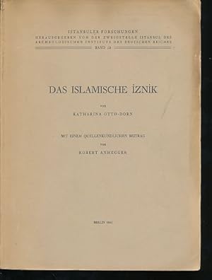 Seller image for Das islamische Iznik. Istanbuler Forschungen Bd. 13. for sale by Fundus-Online GbR Borkert Schwarz Zerfa