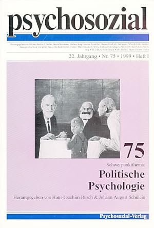 Image du vendeur pour Politische Psychologie. Hrsg.: H.-J. Busch; J.A. Schlein. psychosozial. Nr. 75. 22. Jg. Heft I. mis en vente par Fundus-Online GbR Borkert Schwarz Zerfa