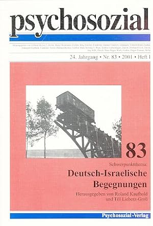 Image du vendeur pour Deutsch-Israelische Begegnungen. Hrsg.: R. Kaufhold; T. Lieberz-Gro. psychosozial. Nr. 83. 24. Jg. Heft I. mis en vente par Fundus-Online GbR Borkert Schwarz Zerfa