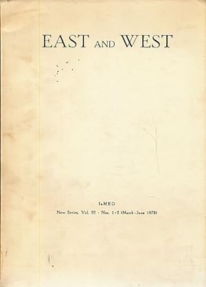 Seller image for East and West. IsMEO New Series, Vol. 22 - Nos. 1-2, 1971. 1 volume. With Maurizio Taddei. Quarterly published by the Istituto Italiano per il medio ed estremo Oriente under the auspices and with the grant of the "Consiglio Nazionale delle Ricerche". for sale by Fundus-Online GbR Borkert Schwarz Zerfa